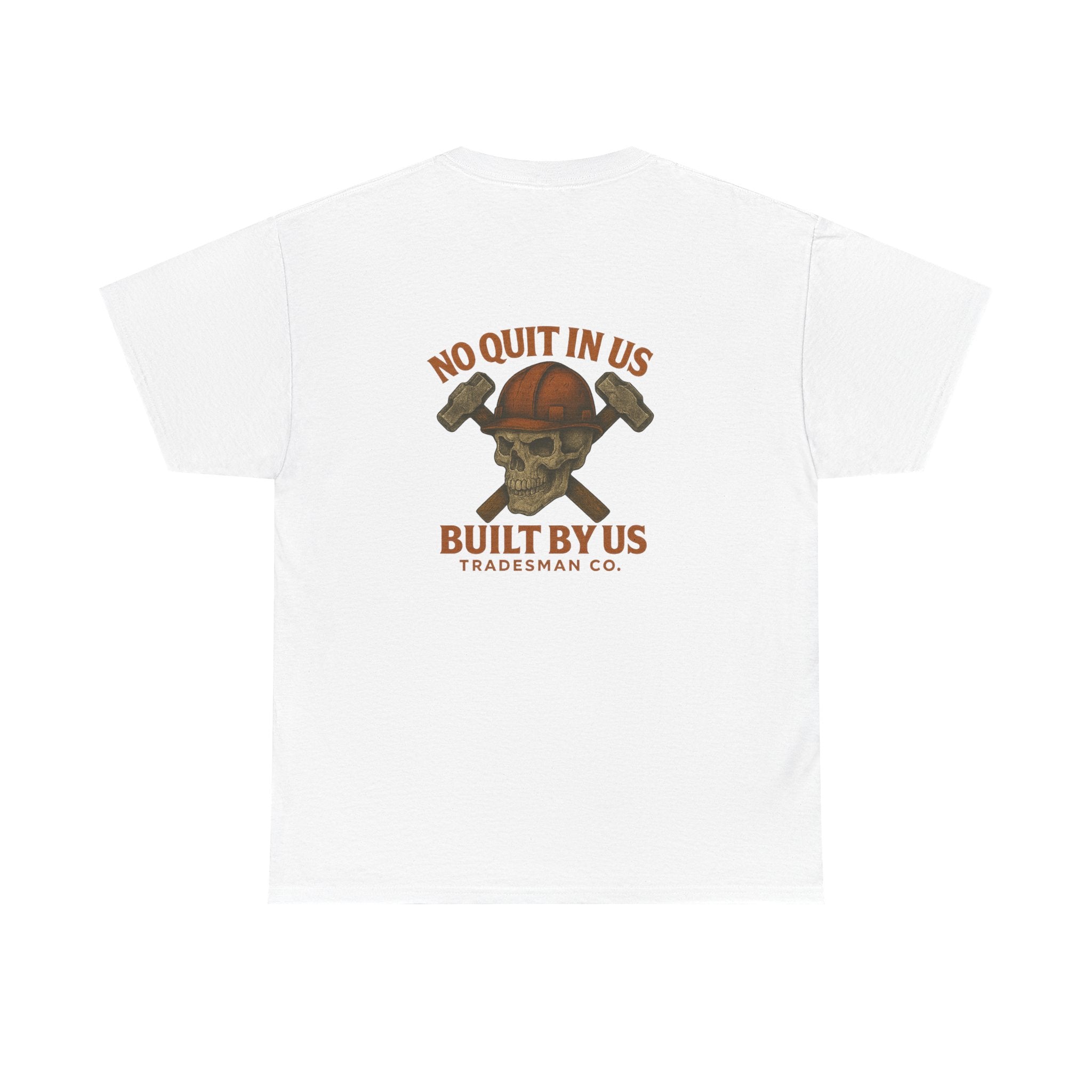 No Quit In Us T-Shirt – Skull Hard Hat Tradesman Tee, Built By Us Workwear, Motivational Gift for Blue Collar Workers