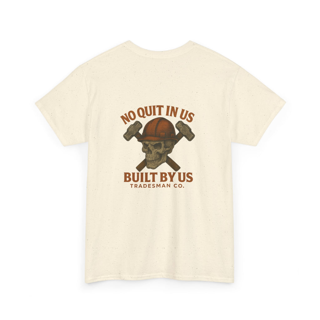 No Quit In Us T-Shirt – Skull Hard Hat Tradesman Tee, Built By Us Workwear, Motivational Gift for Blue Collar Workers
