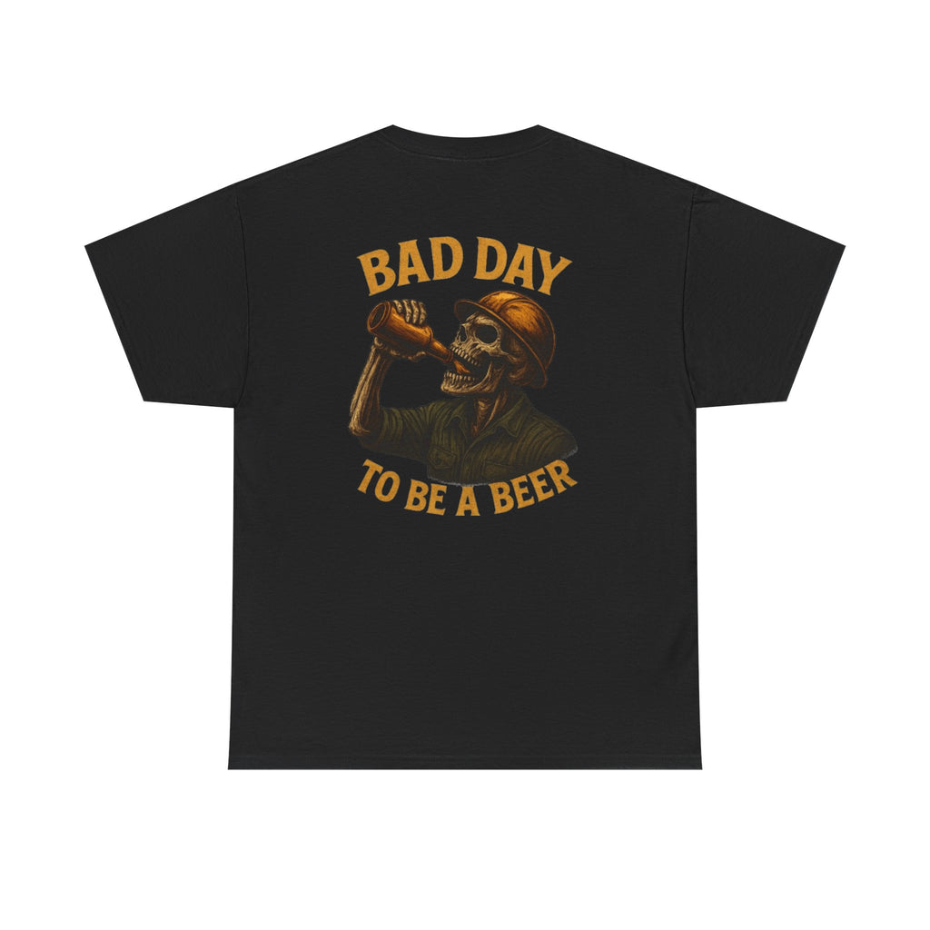 T‑Shirt — "Bad Day to Be a Beer" Skull Beer Graphic Tee