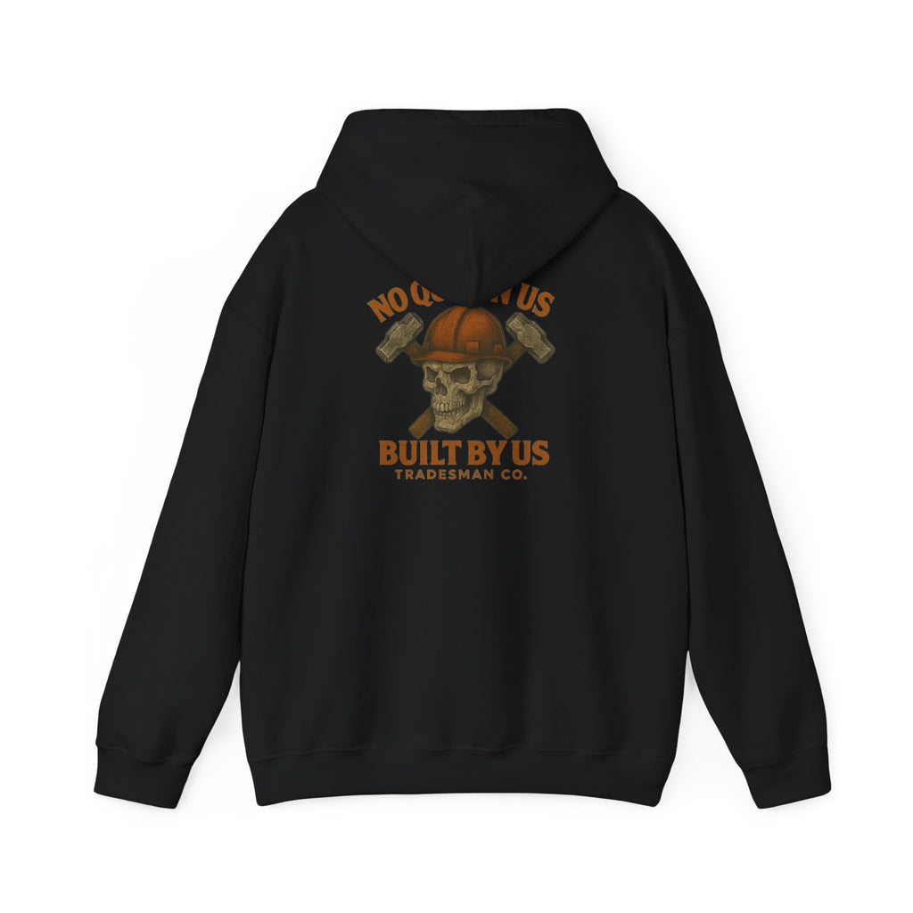 Tradesman Skull Hoodie — "Built By Us" Construction Worker Hooded Sweatshirt
