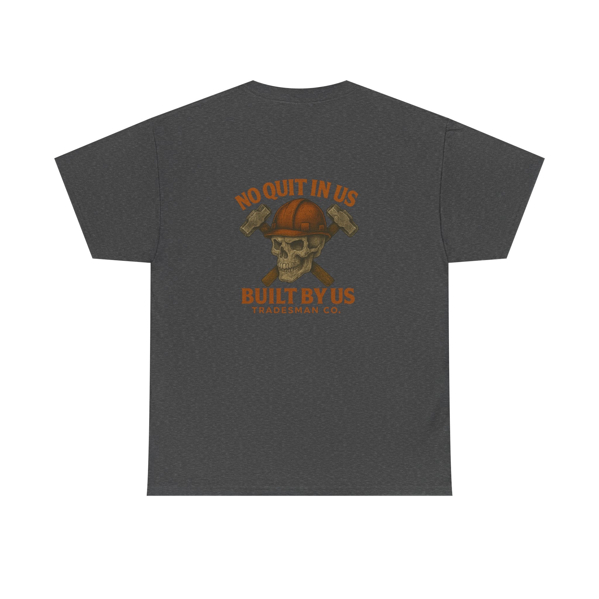 No Quit In Us T-Shirt – Skull Hard Hat Tradesman Tee, Built By Us Workwear, Motivational Gift for Blue Collar Workers
