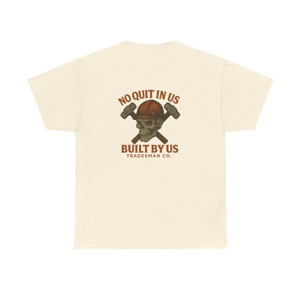 No Quit In Us T-Shirt – Skull Hard Hat Tradesman Tee, Built By Us Workwear, Motivational Gift for Blue Collar Workers